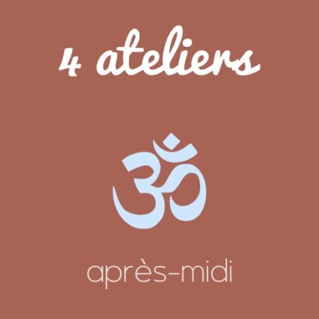 Forfait 4 ateliers (après-midi)